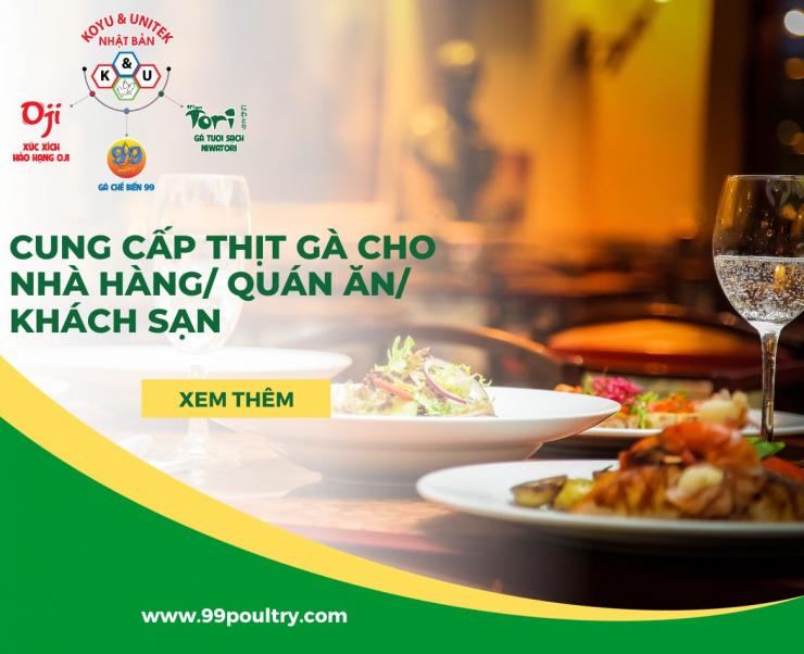 Cung cấp thịt gà cho Nhà hàng/ Quán ăn/ Khách sạn